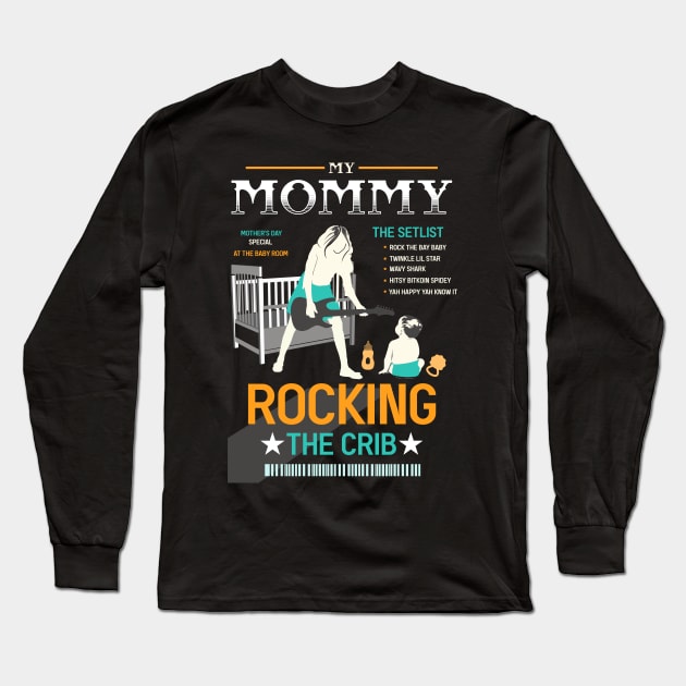 mothers day mommy rocking the crib retro 05 Long Sleeve T-Shirt by HCreatives